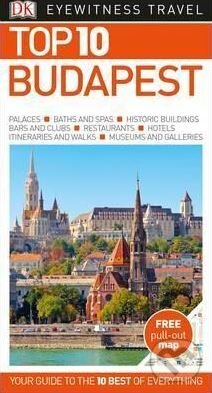 Kniha: Top 10 Budapest (Dorling Kindersley). Dorling Kindersley, 2017