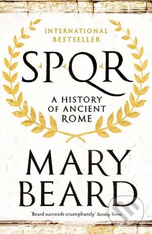Levně SPQR: A History of Ancient Rome - Mary Beard - kniha z kategorie Starovek
