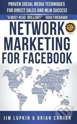 Kniha: Network Marketing for Facebook (Jim Lupkin). Createspace, 2014