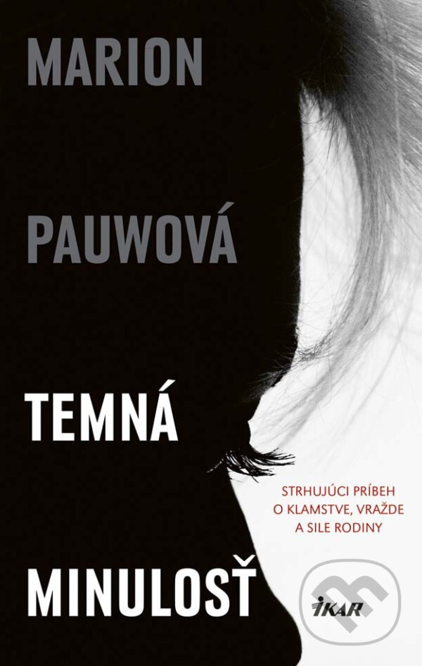 E-kniha: Temná minulosť (Marion Pauw). Ikar, 2017