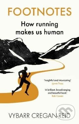 Levně Footnotes (How Running Makes Us Human) - Vybarr Cregan-Reid - kniha z kategorie Individuálne športy