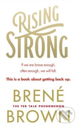 Levně Rising Strong - Brené Brown - kniha z kategorie Psychológia