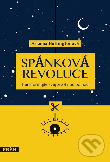E-kniha: Spánková revoluce (Arianna Huffington). Práh, 2017