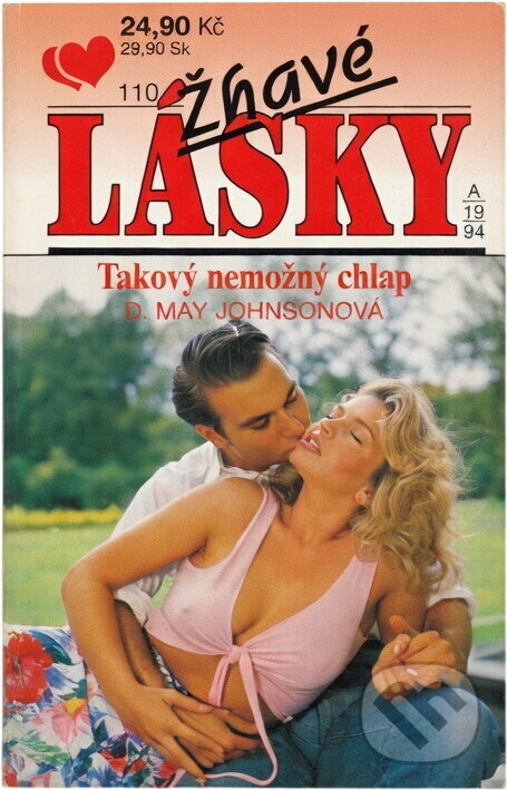 Kniha: Takový nemožný chlap (D. May Johnson). Ivo Železný, 1994