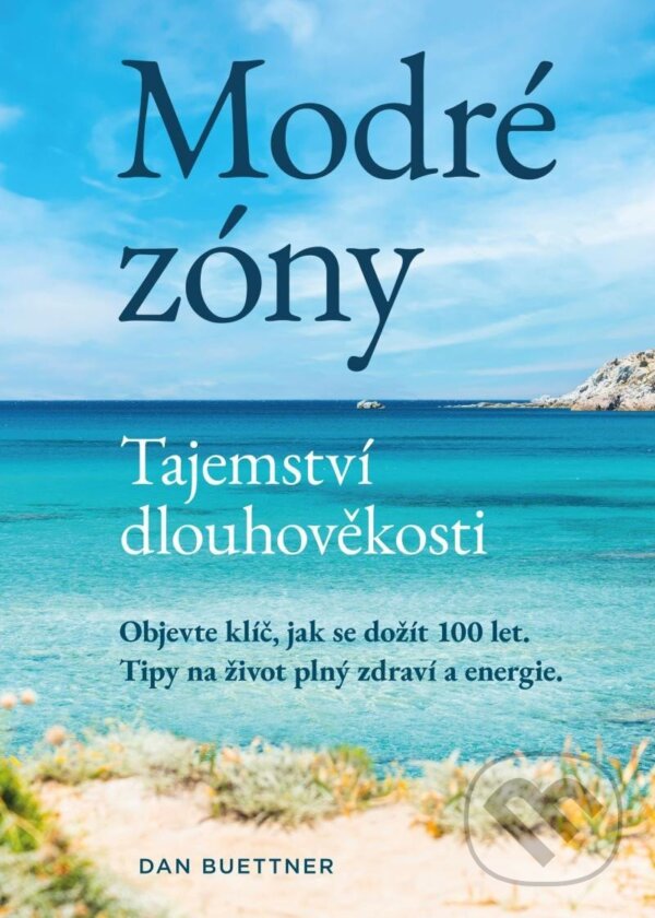 Kniha: Modré zóny (Dan Buettner)