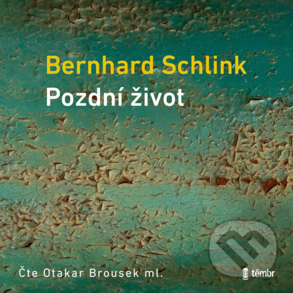 Audiokniha: Pozdní život (Bernhard Schlink). Témbr, 2024