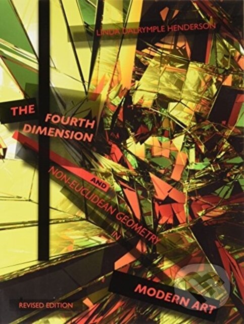 Levně The Fourth Dimension and Non-Euclidean Geometry in Modern Art - kniha z kategorie Teória umenia