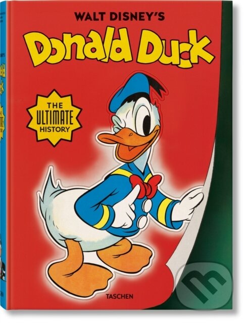 Levně Walt Disney's Donald Duck. The Ultimate History - David Gerstein, J. B. Kaufman, Daniel Kothenschulte (editor) - kniha z kategorie Film