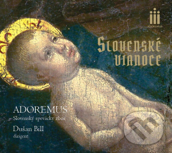 Levně Adoremus: Slovenské Vianoce - Adoremus