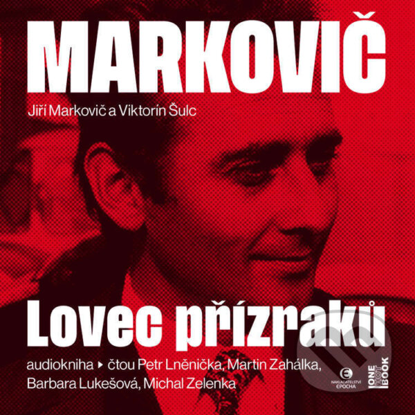 Audiokniha: Markovič: Lovec přízraků (Jiří Markovič a Viktorín Šulc). OneHotBook, 2024