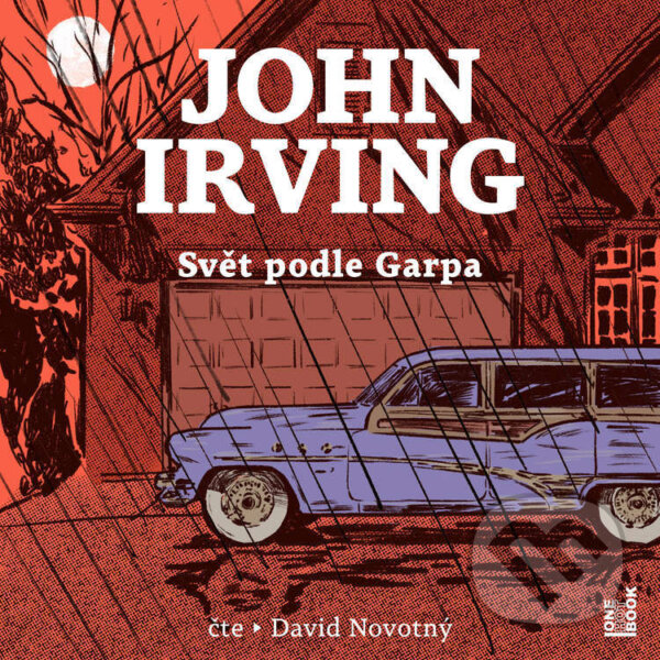 Audiokniha: Svět podle Garpa (John Irving)