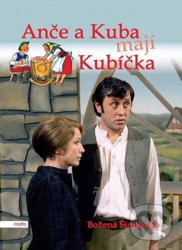 E-kniha: Anče a Kuba mají Kubíčka (Božena Šimková). Motto, 2024