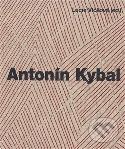 Antonín Kybal - Lucie Vlčková, Kant, 2017