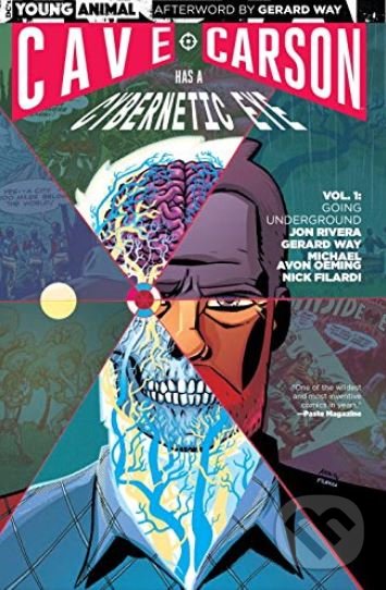 Cave Carson Has a Cybernetic Eye (Volume 1) - Gerard Way, Jon Rivera, DC Comics, 2017