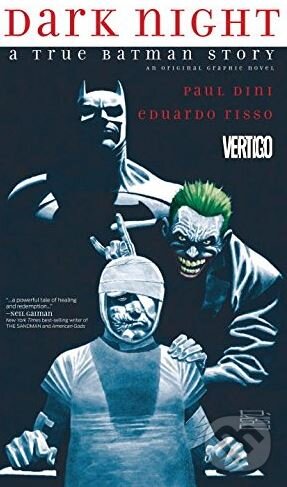 Levně Dark Knight (A True Batman Story) - Paul Dini - kniha z kategorie Komiksy