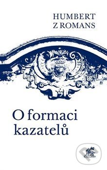 Levně O formaci kazatelů - Humbert z Romans - kniha z kategorie História