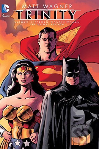 Levně Batman / Superman / Wonder Woman (Trinity) - Matt Wagner - kniha z kategorie Komiksy