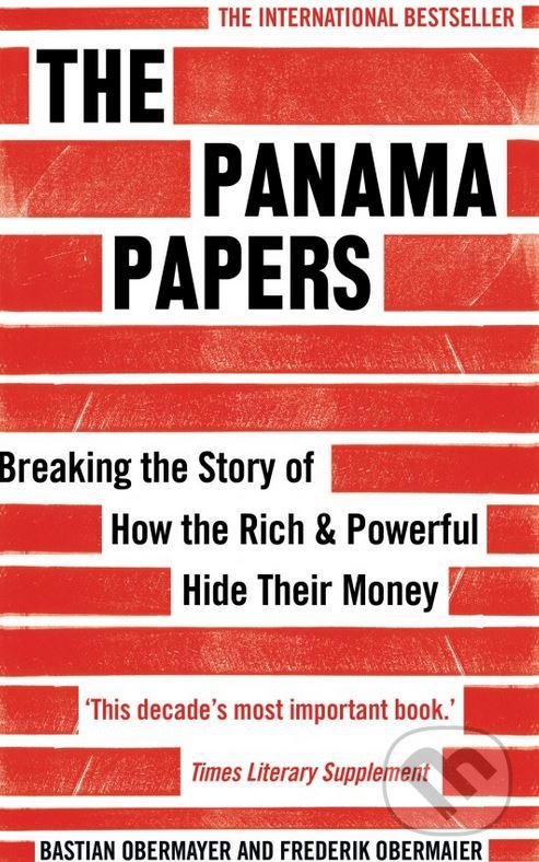 Levně The Panama Papers (Breaking the Story of How the Rich and Powerful Hide Their Money) - kniha z kategorie Ekonómia