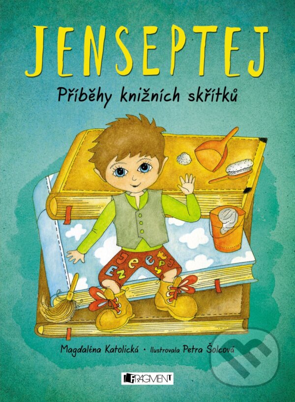 Levně Jenseptej: Příběhy knižních skřítků - Magdaléna Katolická, Petra Šolcová (ilustrátor) - kniha z kategorie Naučné knihy