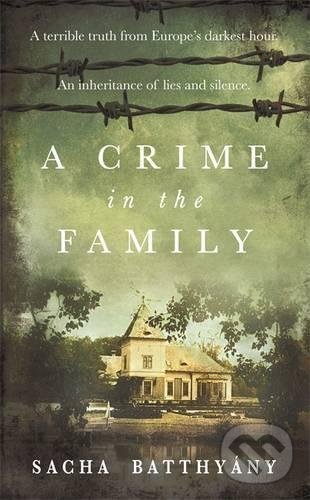 Levně A Crime in the Family - Sacha Batthyány - kniha z kategorie História