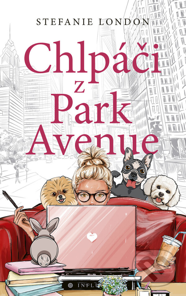E-kniha: Chlpáči z Park Avenue (Stefanie London). Slovenský spisovateľ, 2024