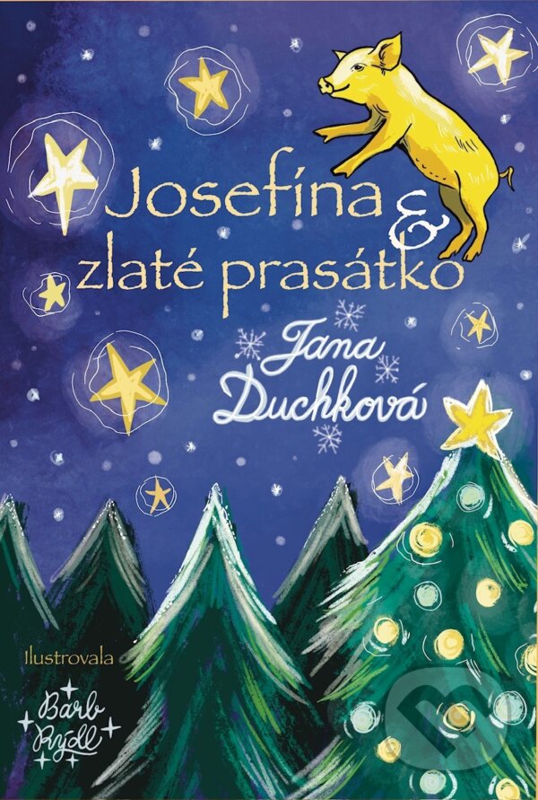 E-kniha: Josefína a zlaté prasátko (Jana Duchková). E-knihy jedou, 2024