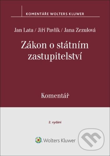 Zákon o státním zastupitelství Komentář koupíte na Martinus.cz