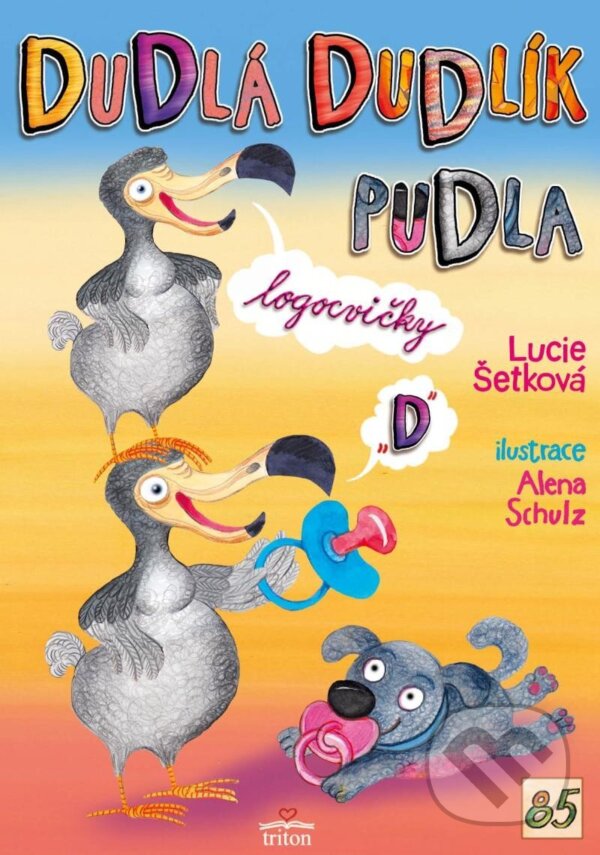 Kniha: Dudlá dudlík pudla (Lucie Šetková)
