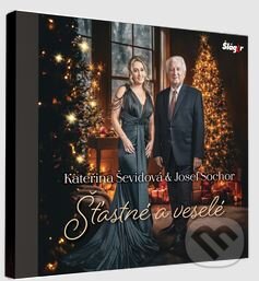 Levně Josef Sochor, Kateřina Ševidová: Šťastné a veselé - Josef Sochor, Kateřina Ševidová