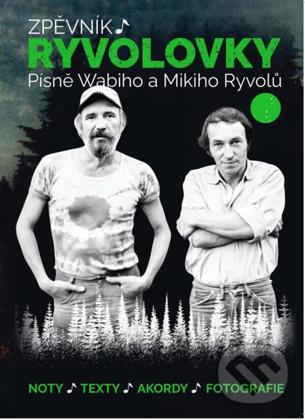 Levně Zpěvník Ryvolovky: Písně Wabiho a Mikiho Ryvolů 3. - kniha z kategorie Spevníky