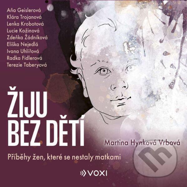 Audiokniha: Žiju bez dětí (Martina Hynková Vrbová)