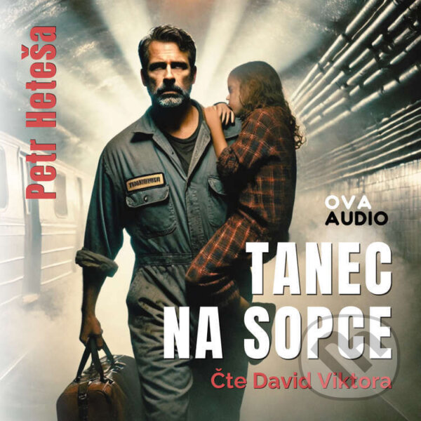 Audiokniha: Tanec na sopce (Petr Heteša). Ova Audio, 2024