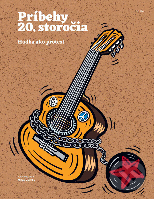 Levně Príbehy 20. storočia - Hudba ako protest (2024/3)