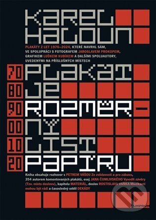 Plakát je rozměrný list papíru - Karel Haloun