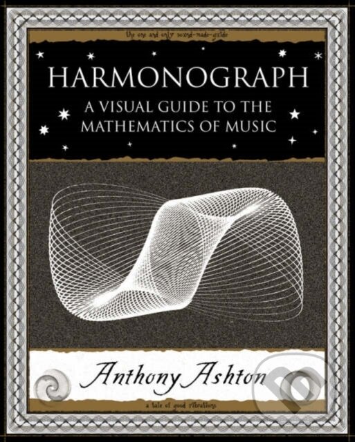 Levně Harmonograph (A Visual Guide to the Mathematics of Music) - kniha z kategorie Dejiny umenia