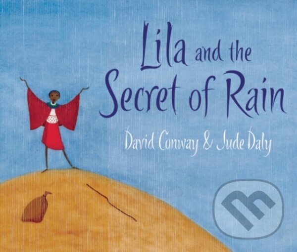 Levně Lila and the Secret of Rain - David Conway - kniha z kategorie Beletria