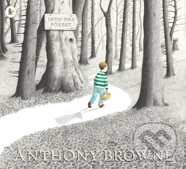 Kniha: Into the Forest (Anthony Browne)