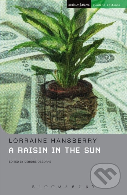 Levně A Raisin In The Sun - Lorraine Hansberry, Deirdre Osborne - kniha z kategorie Dráma a divadelné hry
