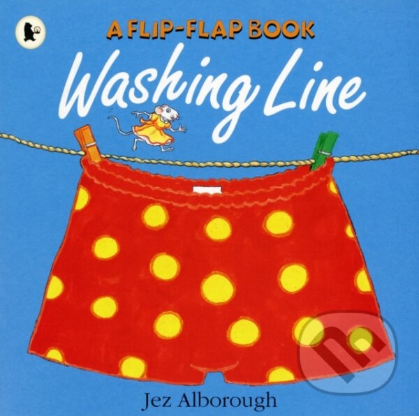 Kniha: Washing Line (Jez Alborough). Walker books, 2007