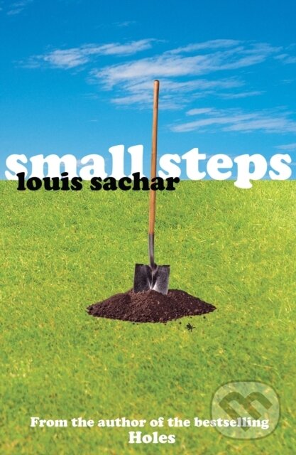 Kniha: Small Steps (Louis Sachar). Bloomsbury, 2007