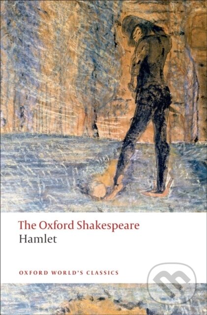 Levně Hamlet: The Oxford Shakespeare - William Shakespeare, G. R. Hibbard - kniha z kategorie Literárna veda