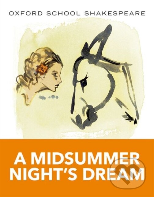 Levně Oxford School Shakespeare: Midsummer Night's Dream - kniha z kategorie Naučné knihy