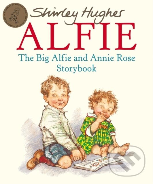 Levně The Big Alfie And Annie Rose Storybook - Shirley Hughes - kniha z kategorie Beletria