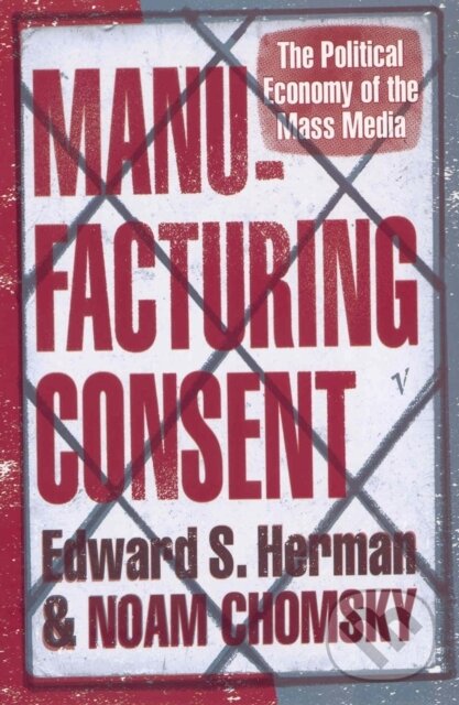 Levně Manufacturing Consent (The Political Economy of the Mass Media) - kniha z kategorie Humanitné a spoločenské vedy