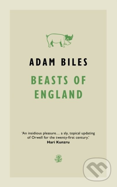 Levně Beasts Of England - Adam Biles - kniha z kategorie Beletria