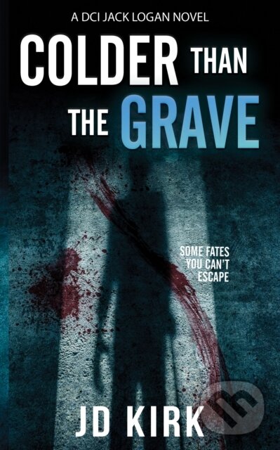 Kniha Colder Than The Grave