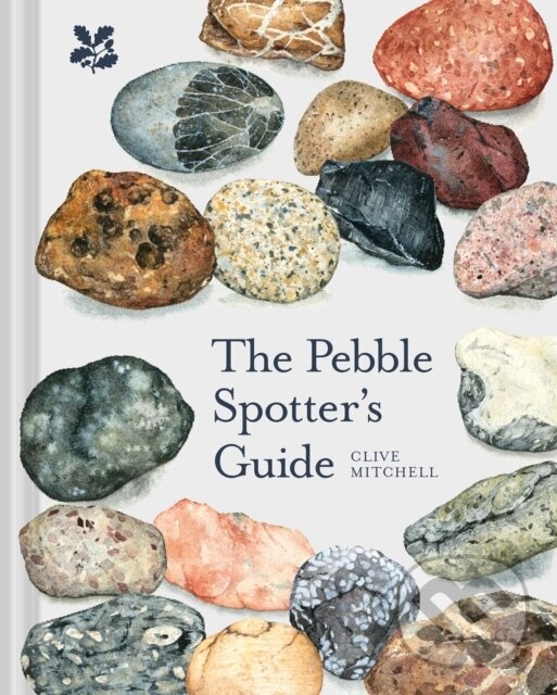 Levně The Pebble Spotter's Guide - Clive Mitchell, National Trust Books - kniha z kategorie Zdravie a životný štýl