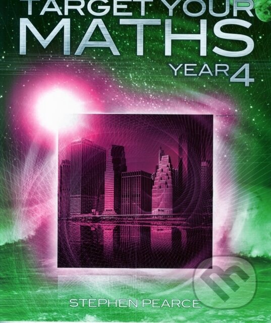 Levně Target Your Maths Year 4 - Stephen Pearce - kniha z kategorie Pre deti a mládež