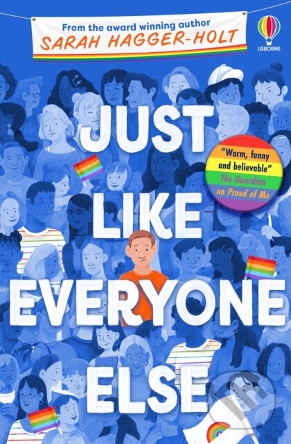 Levně Just Like Everyone Else - Sarah Hagger-Holt - kniha z kategorie Beletria