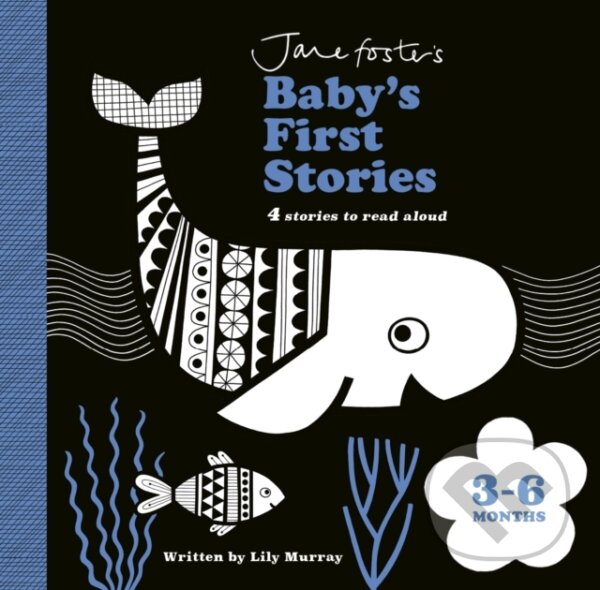 Levně Jane Foster's Baby's First Stories: 3–6 months (Look and Listen with Baby) - kniha z kategorie Naučné knihy
